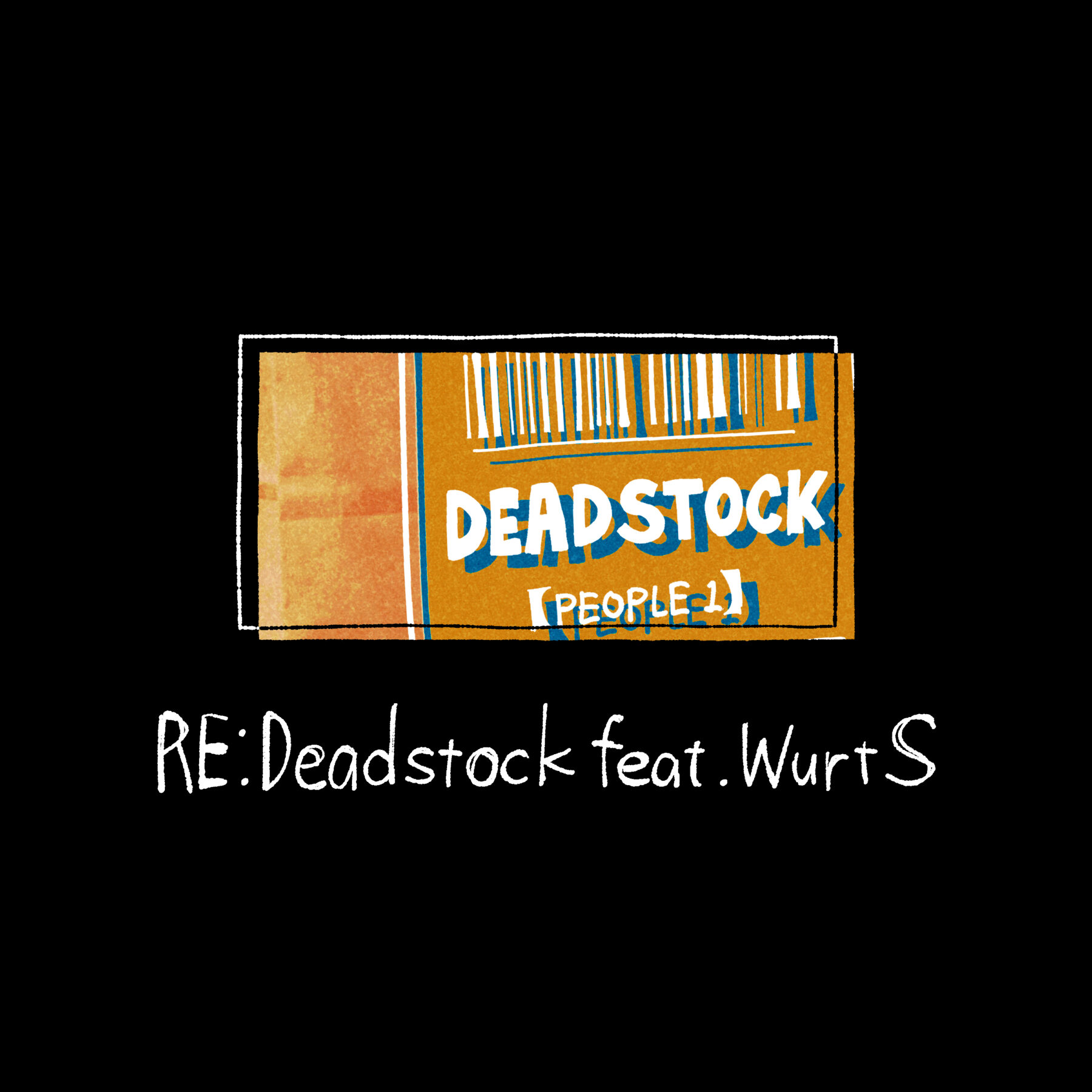 『Re:Deadstock feat. WurtS』ジャケット