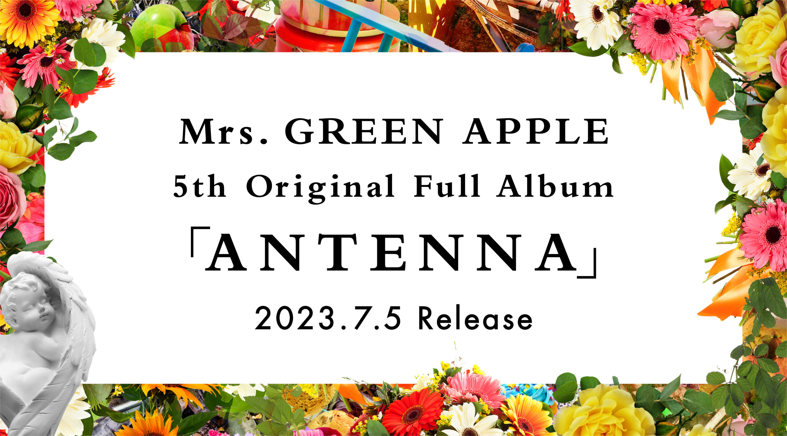 Mrs. GREEN APPLE4年ぶりフルアルバムは『ANTENNA』 全4形態で7月5日リリース｜
