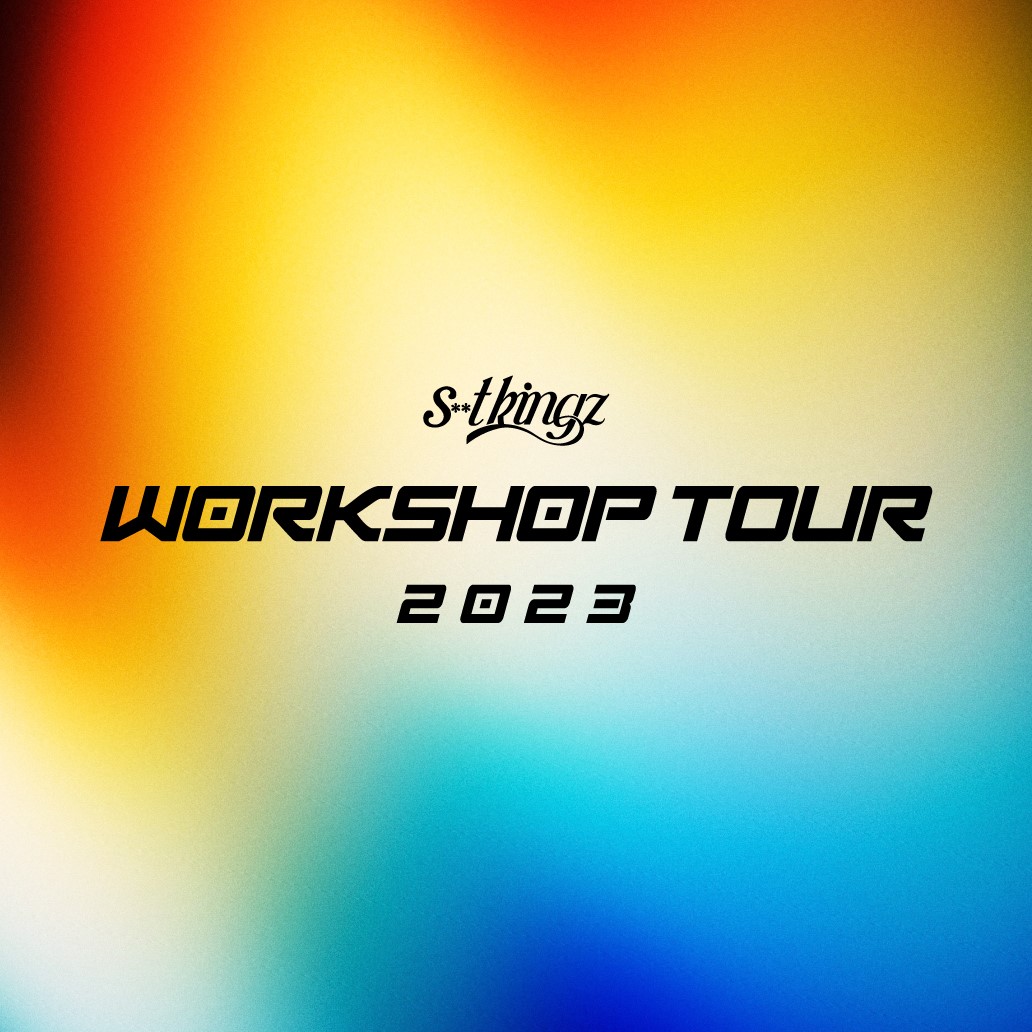 s**t kingz Workshop Tour 2023