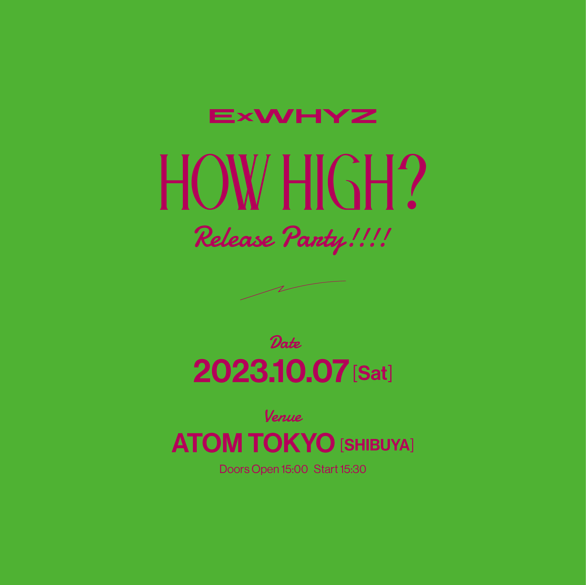 ExWHYZ presents HOW HIGH? RELEASE PARTY!!!!!