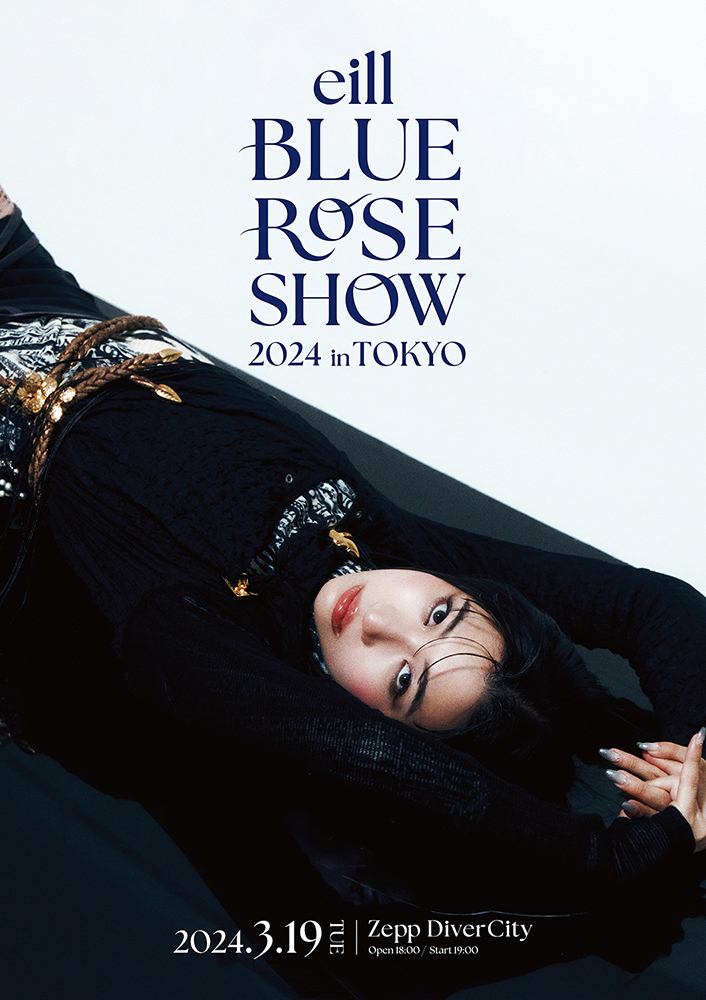 eillワンマンライブ「BLUE ROSE SHOW 2024 in TOKYO」