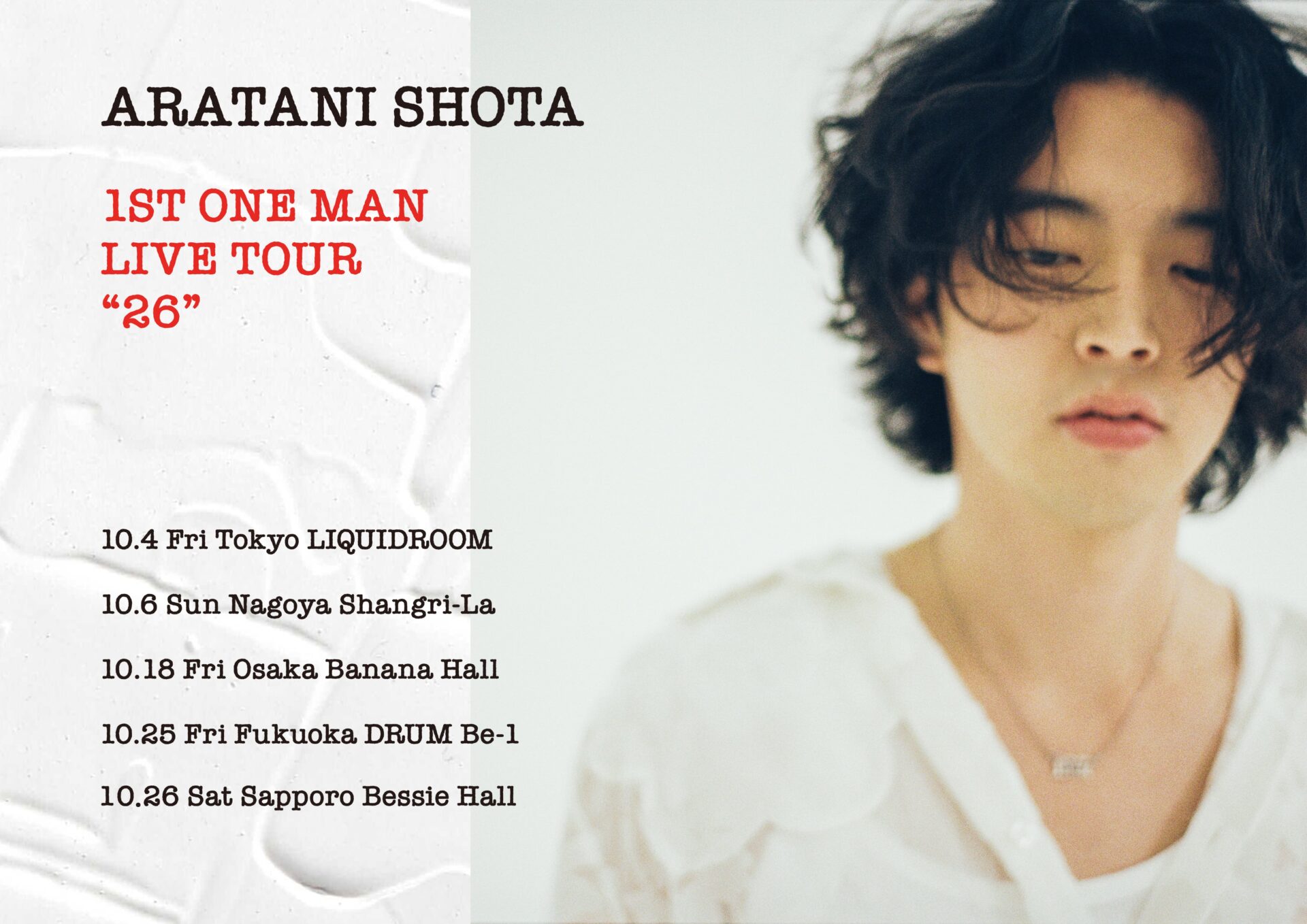 「荒谷翔大 1st ONE MAN LIVE TOUR “26”」