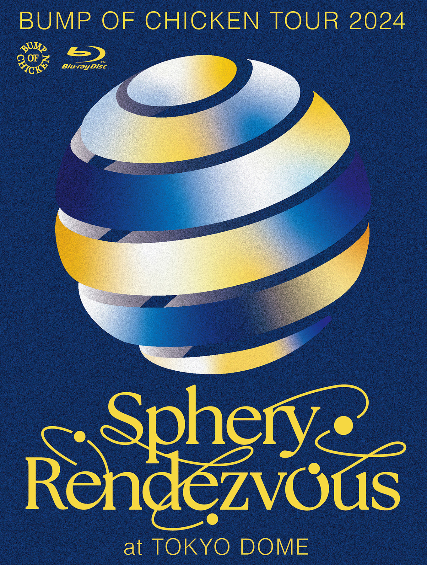 『BUMP OF CHICKEN TOUR 2024 Sphery Rendezvous at TOKYO DOME』通常盤ジャケット