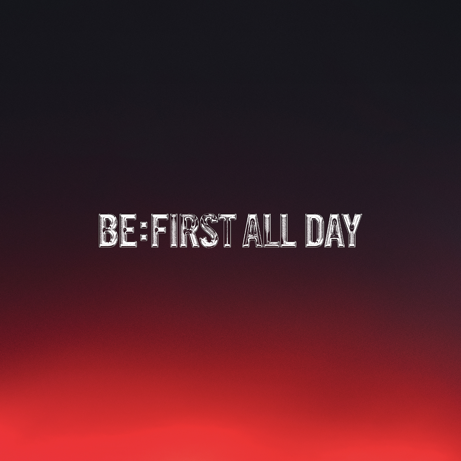 『BE:FIRST ALL DAY』配信ジャケット
