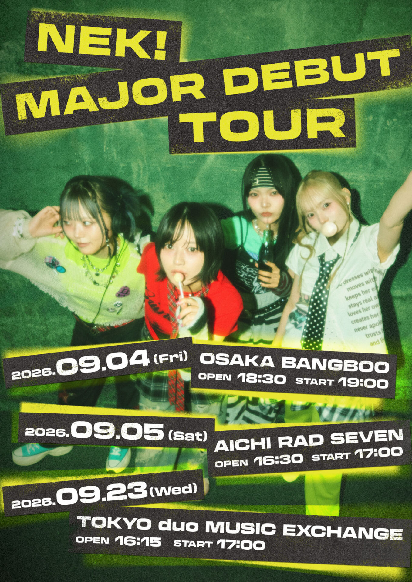 NEK! MAJOR DEBUT TOUR